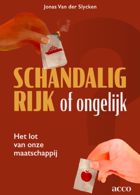 Omslag van Schandalig rijk of ongelijk