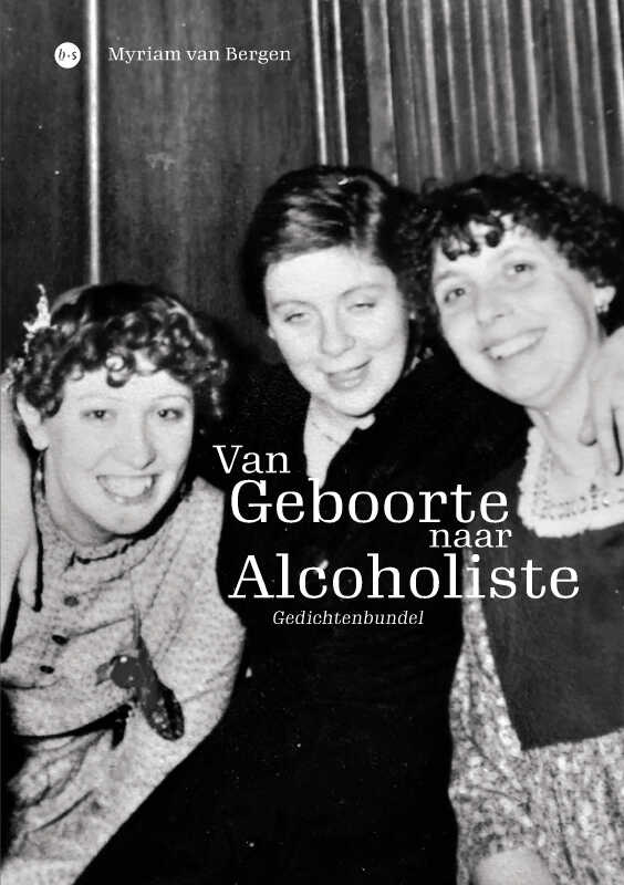 Omslag van Van Geboorte naar Alcoholiste