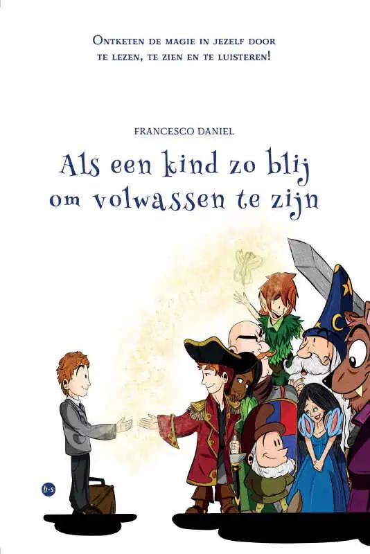 Omslag van Als een kind zo blij om volwassen te zijn