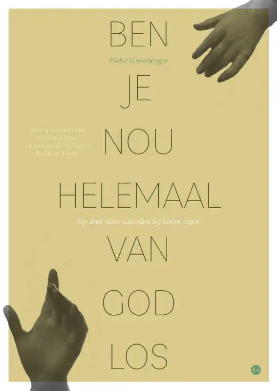 Omslag van Ben je nou helemaal van God los