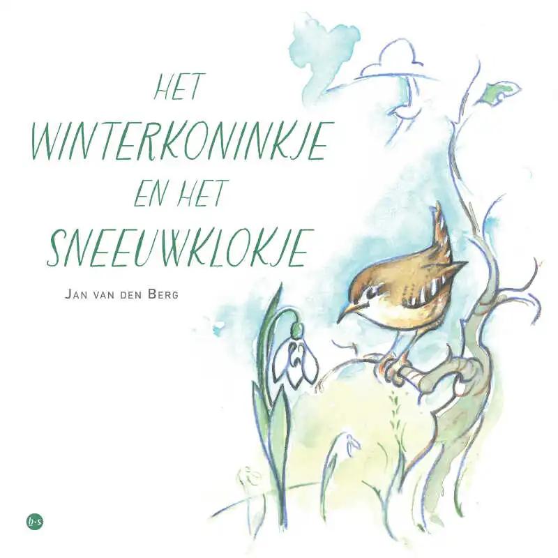 Omslag van Het Winterkoninkje en het Sneeuwklokje