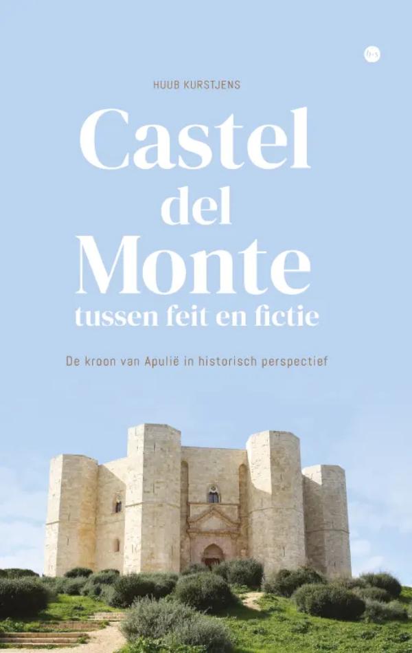 Omslag van Castel del Monte, tussen feit en fictie