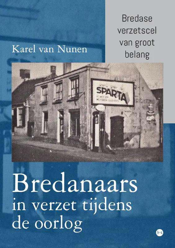 Omslag van Bredanaars in verzet tijdens de oorlog