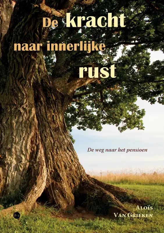 Omslag van De kracht naar innerlijke rust