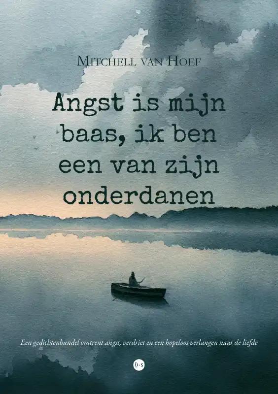 Omslag van Angst is mijn baas, ik ben een van zijn onderdanen