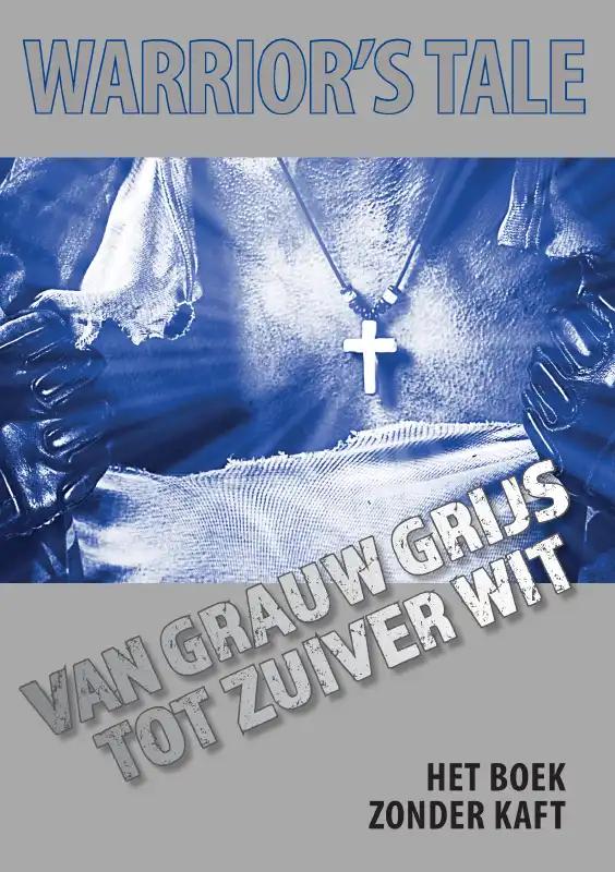 Omslag van Warrior’s Tale 2, van grauw grijs tot zuiver wit