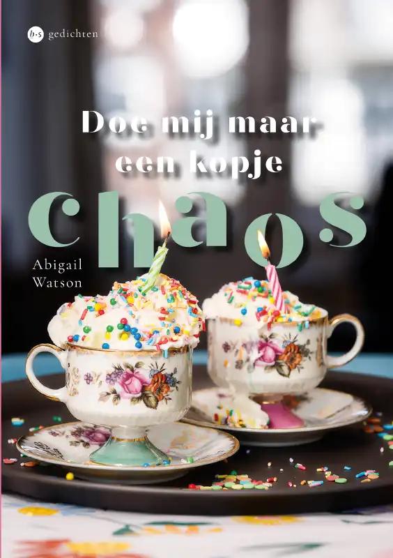 Omslag van Doe mij maar een kopje chaos