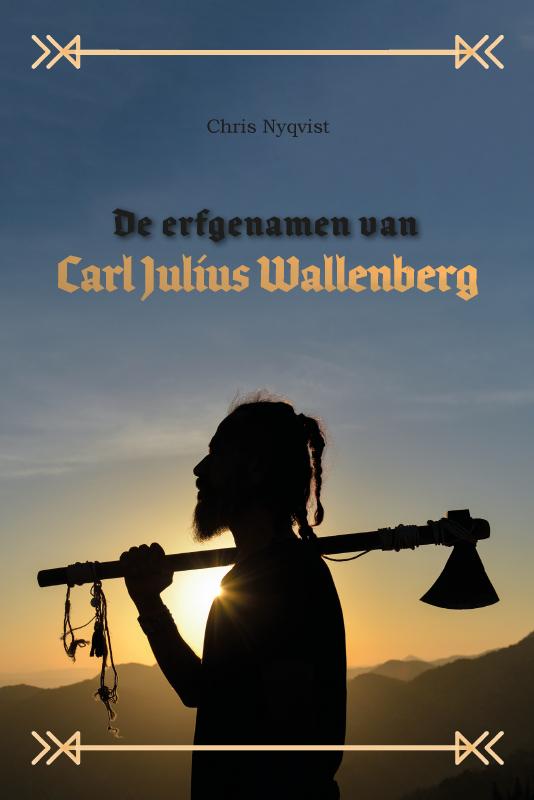 Omslag van De erfgenamen van Carl Julius Wallenberg