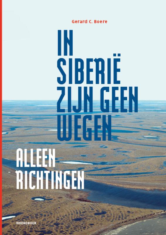 Omslag van In Siberië zijn geen wegen, alleen richtingen
