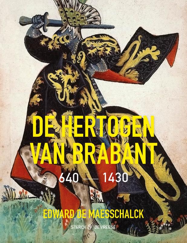 Omslag van De hertogen van Brabant 640-1430