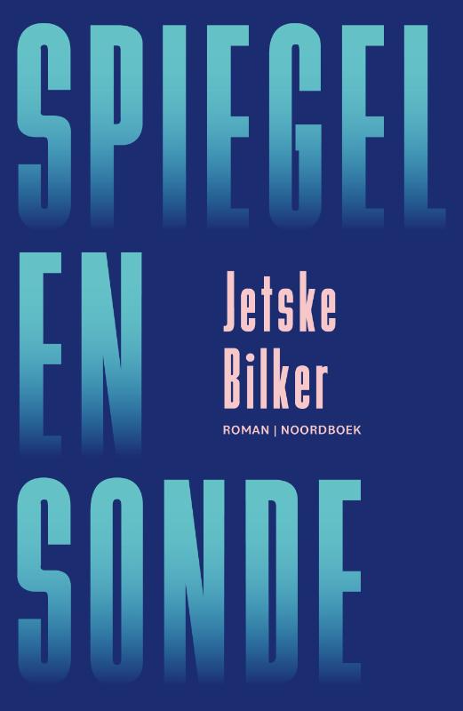 Omslag van Spiegel en sonde