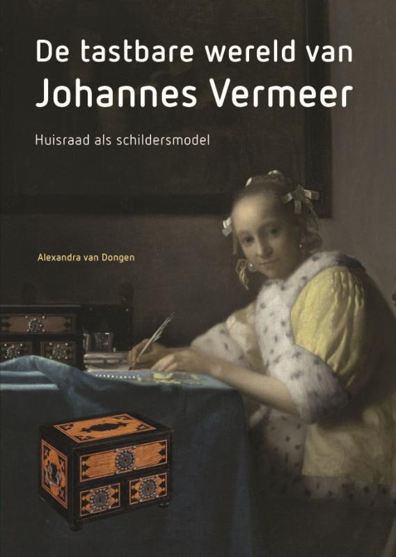 Omslag van De tastbare wereld van Johannes Vermeer