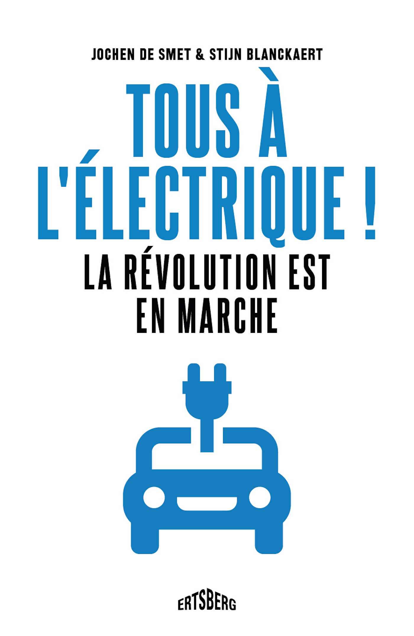 Omslag van Tous à l'électrique !