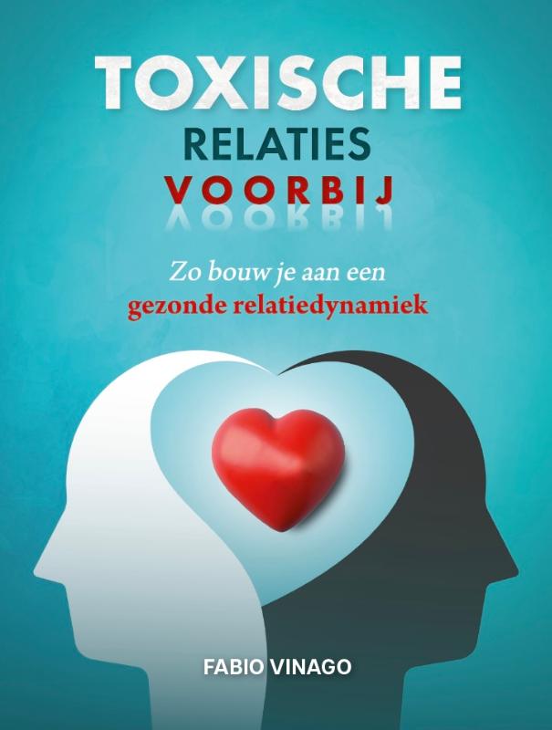 Omslag van Toxische relaties voorbij