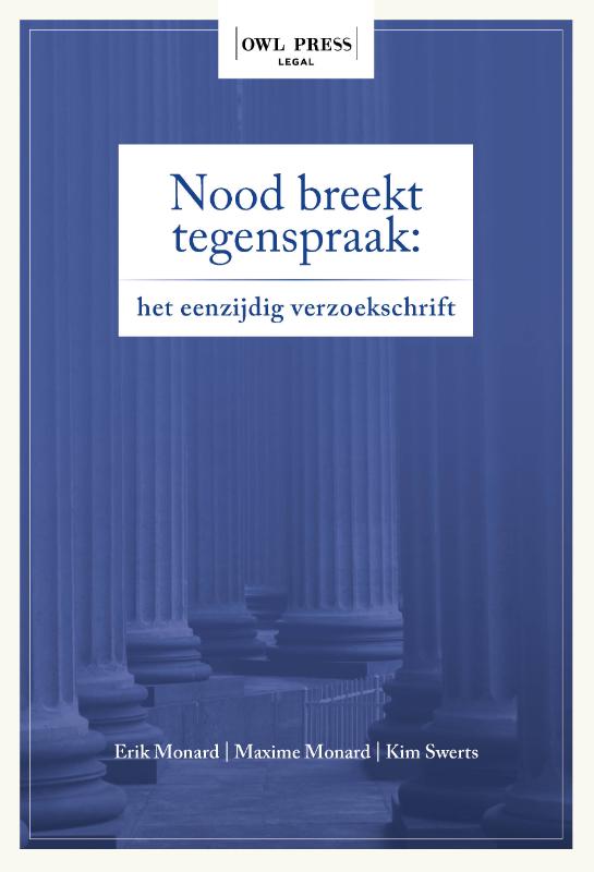Omslag van Nood breekt tegenspraak: het eenzijdig verzoekschrift