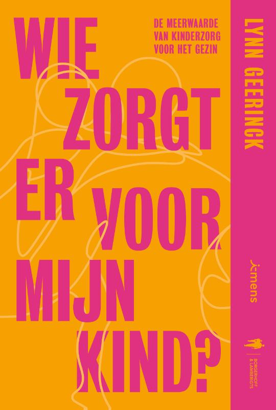 Omslag van Wie zorgt er voor mijn kind