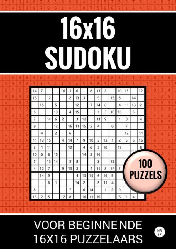 Omslag van 16x16 Sudoku - 100 Puzzels voor Beginnende 16x16 Puzzelaars - Nr. 37