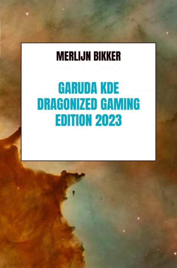 Omslag van Garuda KDE Dragonized Gaming Edition 2023