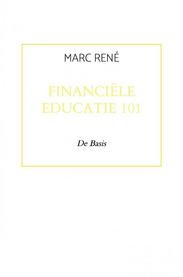 Omslag van Financiële Educatie 101