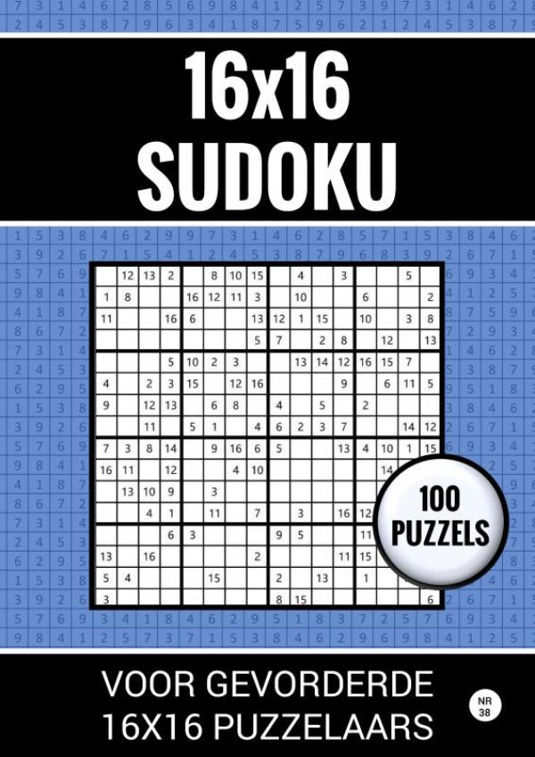 Omslag van 16x16 Sudoku - 100 Puzzels voor Gevorderde 16x16 Puzzelaars - Nr. 38