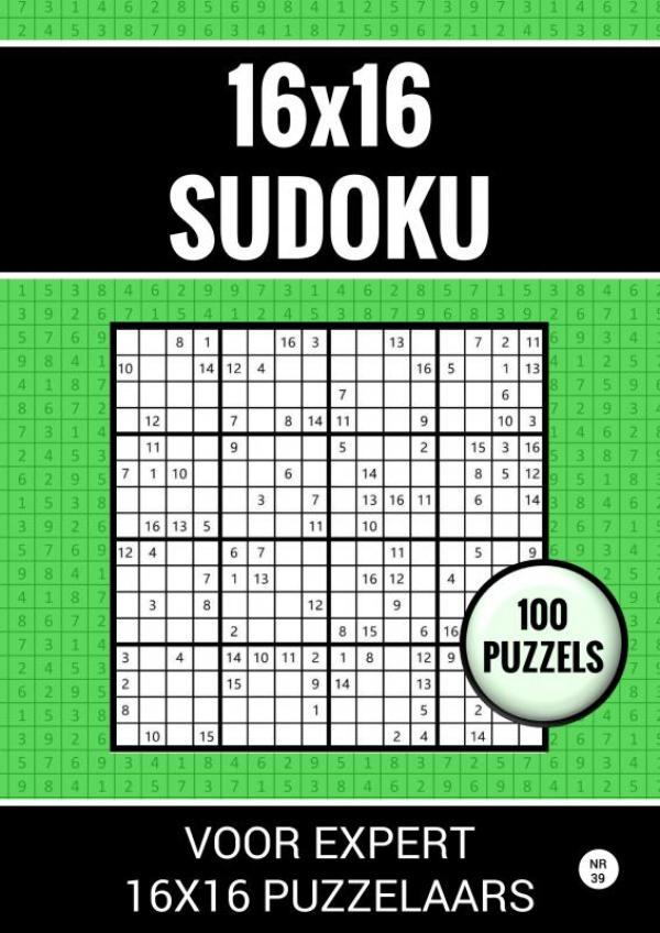 Omslag van 16x16 Sudoku - 100 Puzzels voor Expert 16x16 Puzzelaars - Nr. 39