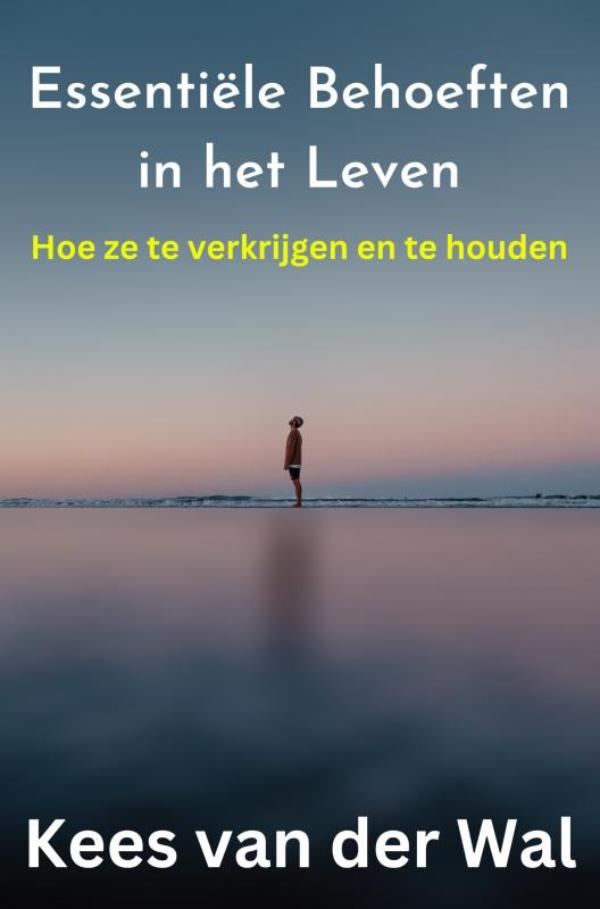 Omslag van Essentiële behoeften in het leven