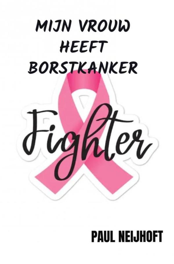 Omslag van Mijn vrouw heeft borstkanker