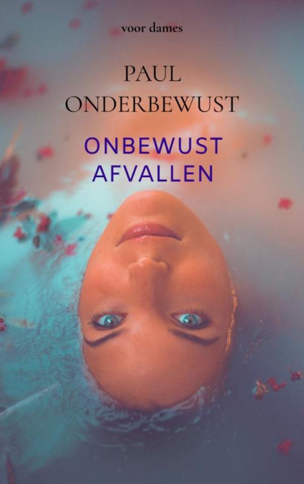 Omslag van Onbewust Afvallen