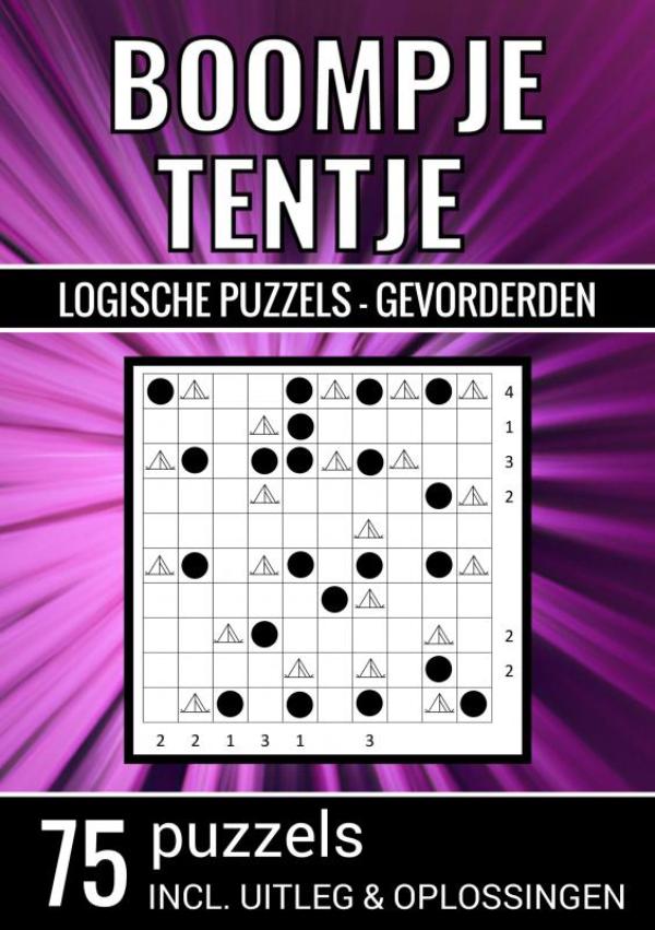 Omslag van Boompje Tentje - Logische Puzzels Gevorderden - 75 Puzzels, Incl. Uitleg & Oplossingen