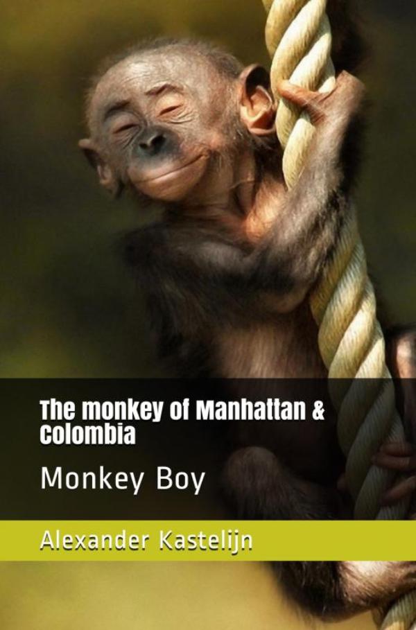 Omslag van The Monkey of Manhattan & Colombia