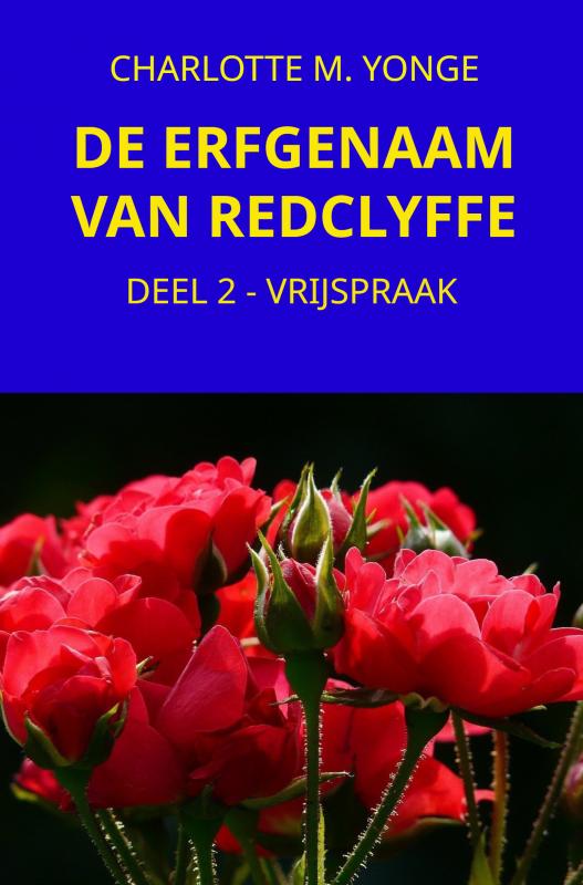 Omslag van DE ERFGENAAM VAN REDCLYFFE