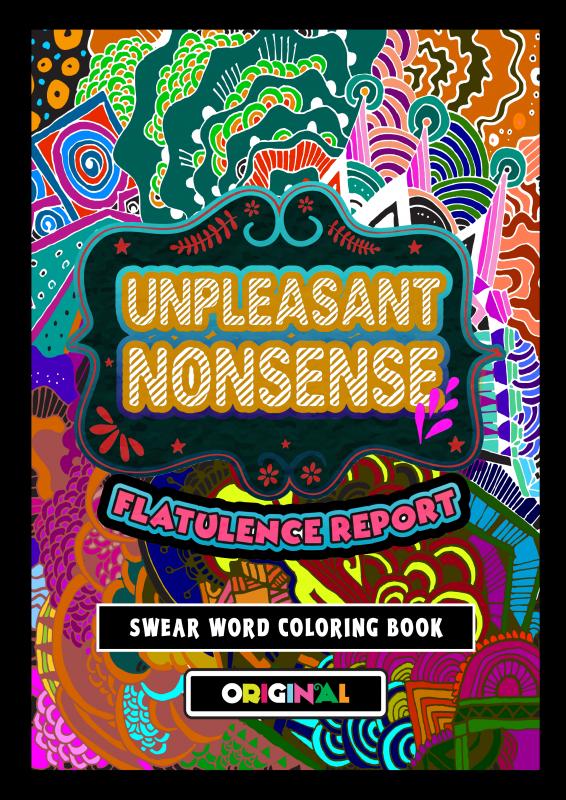 Omslag van Unpleasant nonsense: Flatulence Report