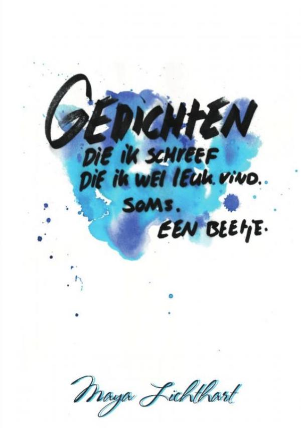 Omslag van Gedichten die ik schreef die ik wel leuk vind. soms. een beetje.