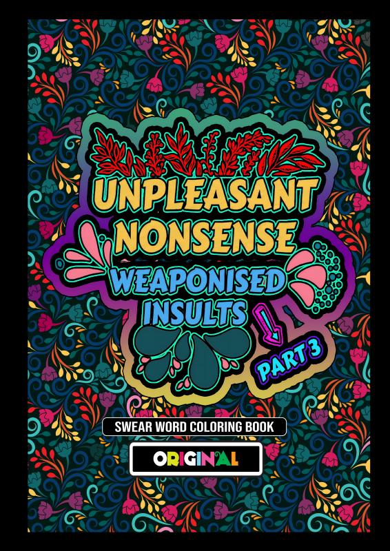 Omslag van Unpleasant nonsense: Weaponised Insults