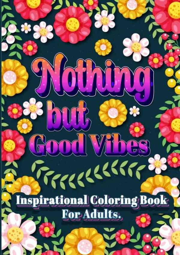 Omslag van Nothing but good vibes