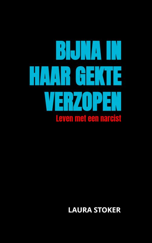 Omslag van Bijna in haar gekte verzopen