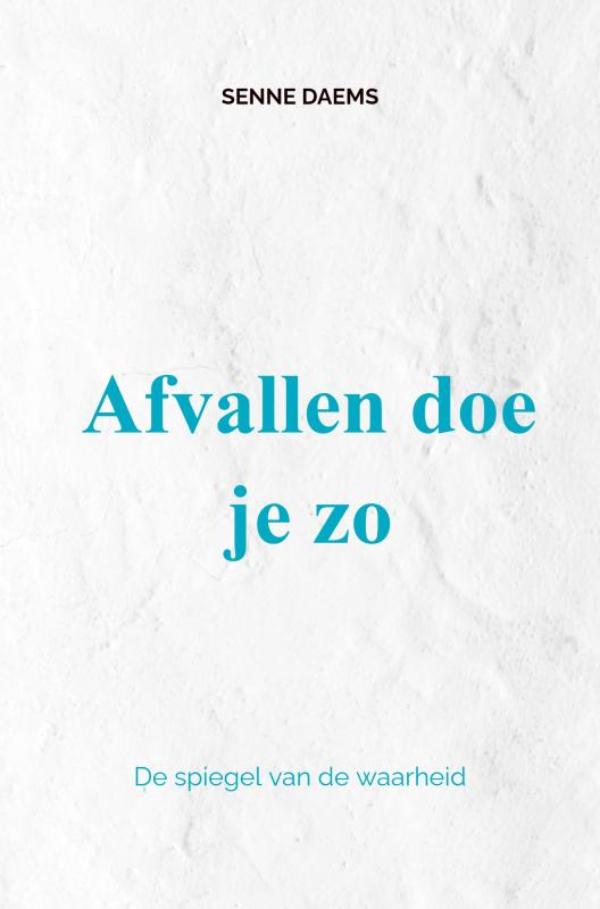 Omslag van Afvallen doe je zo