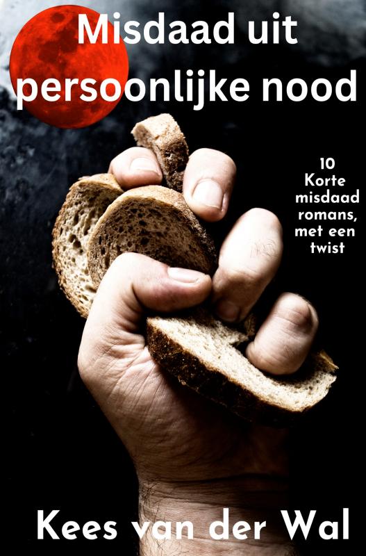 Omslag van Misdaad uit Persoonlijke Nood