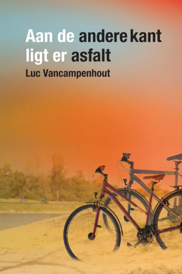 Omslag van Aan de andere kant ligt er asfalt