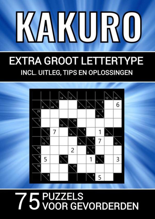 Omslag van Kakuro - Extra Groot Lettertype - 75 Puzzels voor Gevorderden