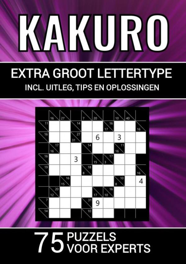 Omslag van Kakuro - Extra Groot Lettertype - 75 Puzzels voor Experts