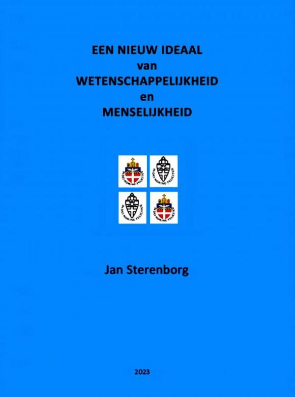 Omslag van Een nieuw ideaal van wetenschappelijkheid en menselijkheid