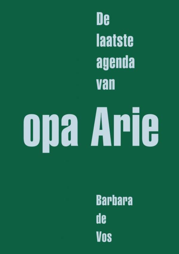 Omslag van De laatste agenda van opa Arie
