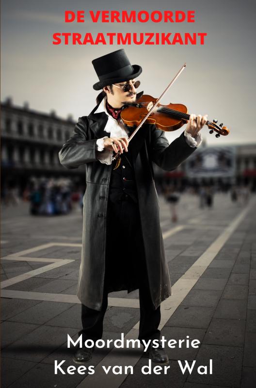 Omslag van De Vermoorde Straatmuzikant
