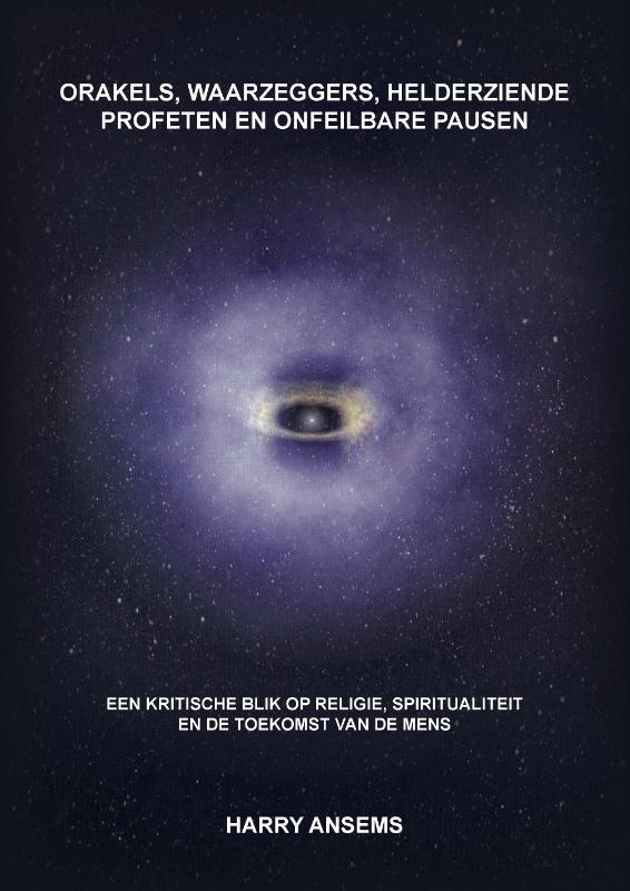 Omslag van Orakels, waarzeggers, helderziende profeten en onfeilbare pausen