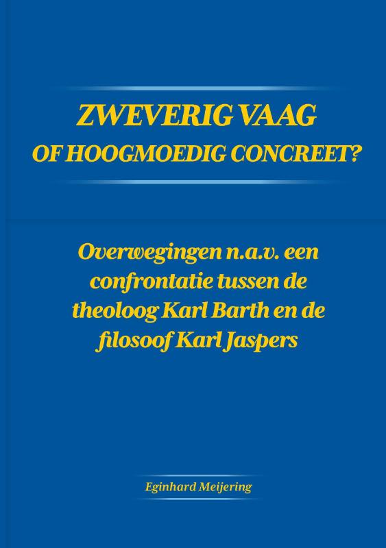Omslag van Zweverig vaag of hoogmoedig concreet?