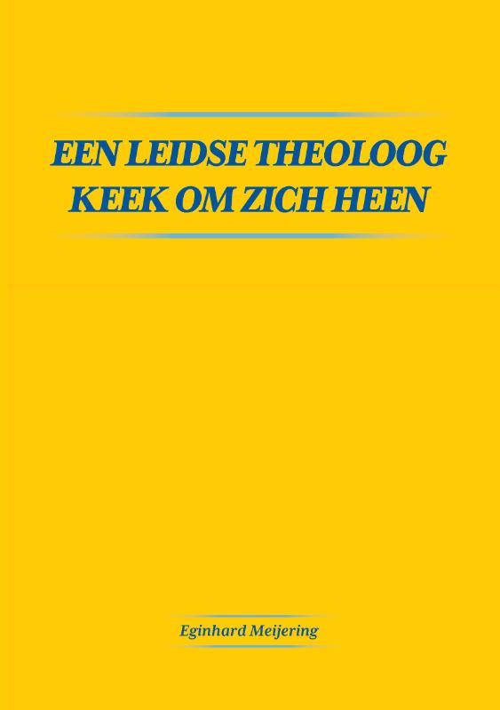 Omslag van Een Leidse theoloog keek om zich heen