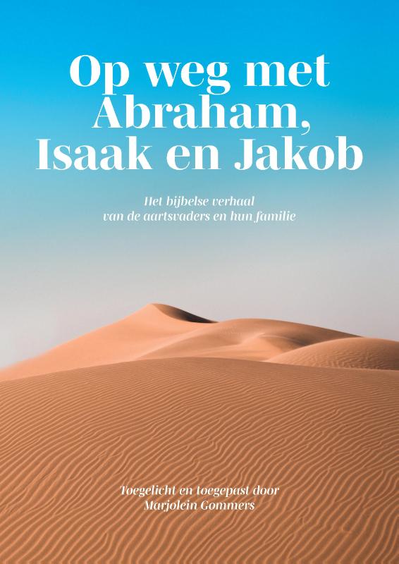 Omslag van Op weg met Abraham, Isaak en Jakob