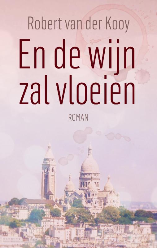 Omslag van En de wijn zal vloeien