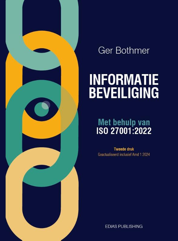 Omslag van Informatiebeveiliging met behulp van ISO 27001:2022